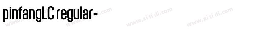 pinfangLC regular字体转换 pinfangLC regular字体转换
